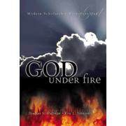 32694: God Under Fire: Modern Scholarship Reinvents God